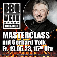 BBQ Week "Masterclass mit Gerhard Volk" - 19.05.2023